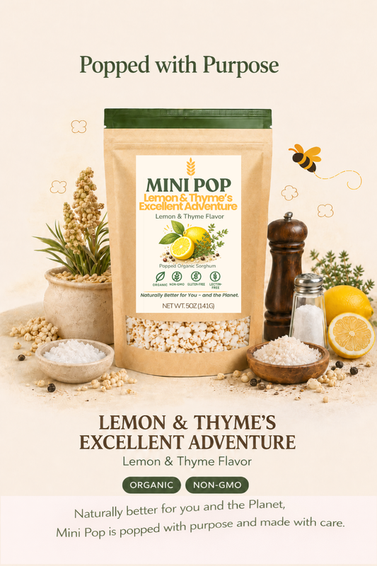 🍋 LEMON & THYME’S EXCELLENT ADVENTURE Lemon & Thyme — Popped Sorghum